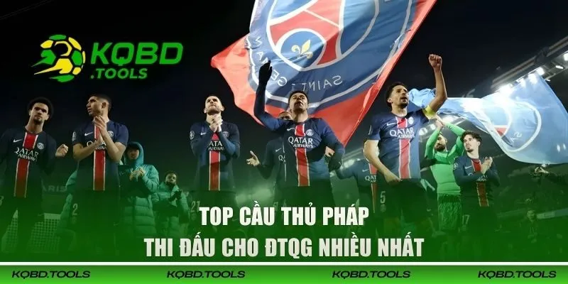 Cập Nhật Kết Quả Bóng Đá Pháp Nhanh Chóng, Chính Xác 24h 48 Những tượng đài khoác áo đội tuyển nhiều nhất