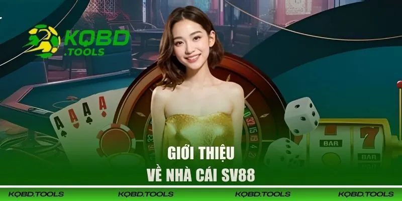 Giới thiệu về nhà cái SV88 