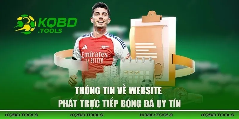 Website Phát Trực Tiếp Bóng Đá Uy Tín Nhất Hiện Nay 1 Thông tin về website phát trực tiếp bóng đá uy tín