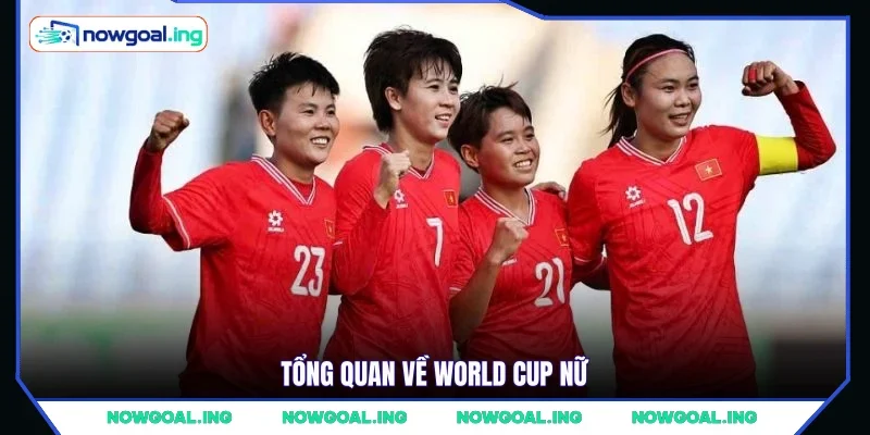 Tổng quan về World Cup nữ